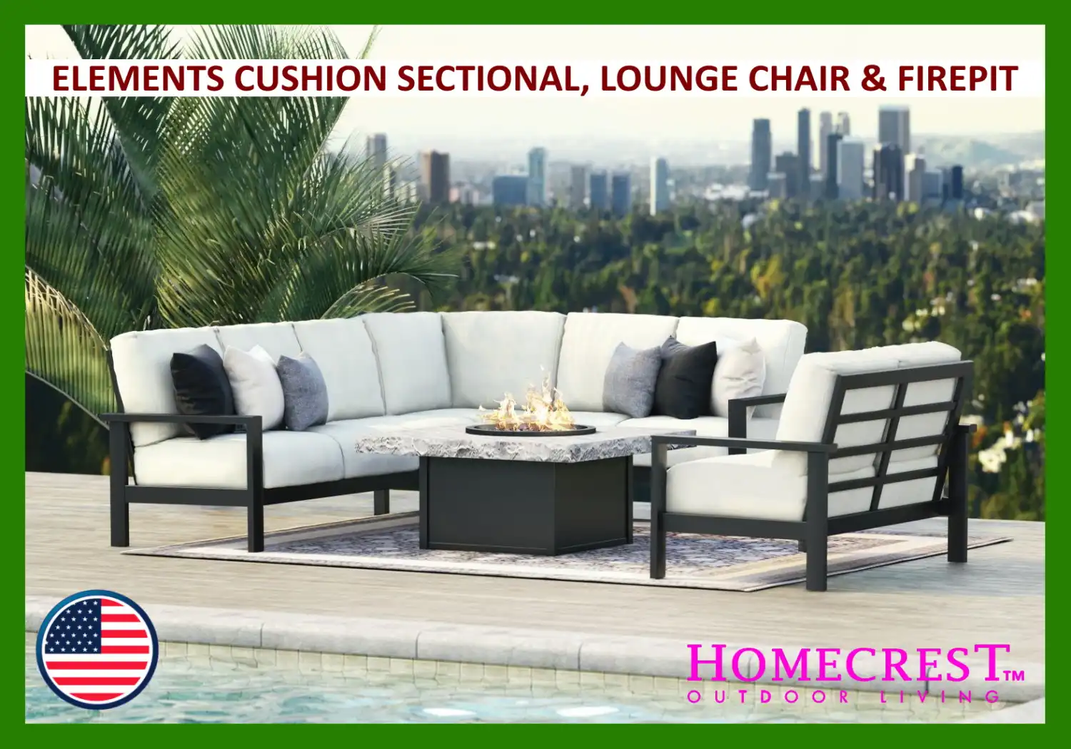 ELEMENTS CUSHION SECTIONAL, LOUNGE CHAIR & FIREPIT
